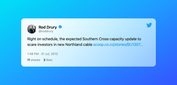 Rod Drury Tweet on Southern Cross capacity: "Right on schedule, the expected Southern Cross capacity update to scare investors in new Northland cable "
