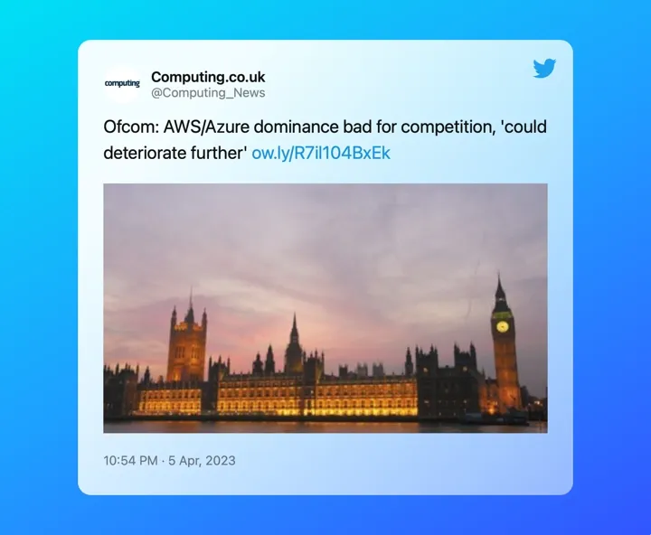 Tweet: Ofcom AWS Azure from Computing UK.